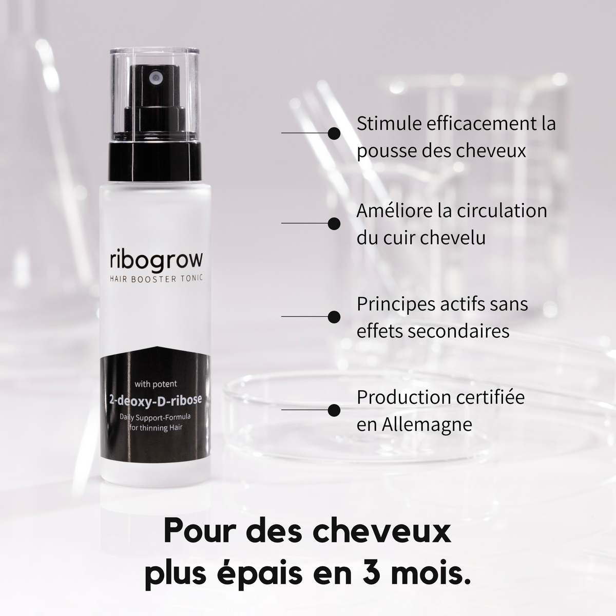 Flacon de ribogrow Hair Booster Tonic avec vaporisateur, enrichi en 2-désoxy-D-ribose. L’image présente les bienfaits annoncés du tonique capillaire : stimulation de la pousse des cheveux, amélioration de la circulation du cuir chevelu, principes actifs présentés comme sans effets secondaires et production certifiée en Allemagne, pour des cheveux plus épais en 3 mois.