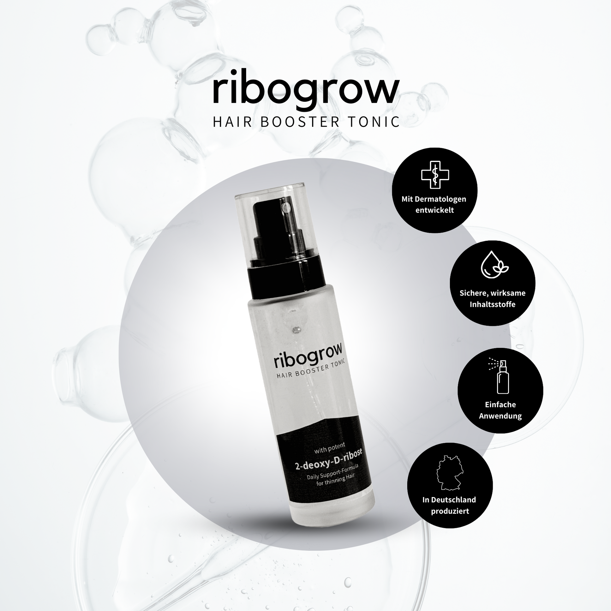 Bild das das ribogrow HAIR BOOSTER TONIC und die Vorteile zeigt: Mit Dermatologen entwickelt, sichere und wirksame Inhaltsstoffe, einfache Anwendung, In Deutschland produziert.